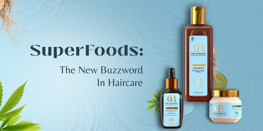 Superfood: The New Buzzword in Hair Care!